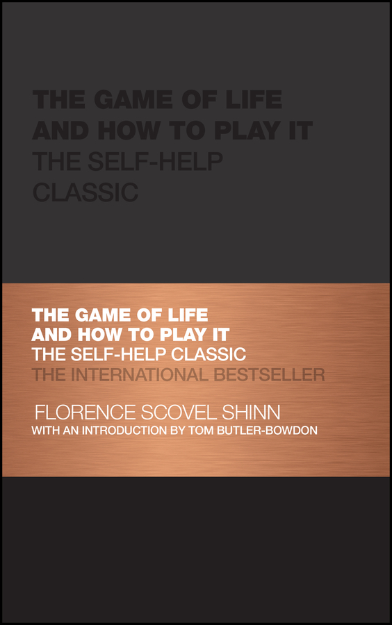 The game of life and how to play it - the self- help classic Ebook